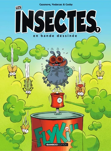 Les Insectes en BD - Tome 7 - Christophe Cazenove, François Vodarzac - Bamboo