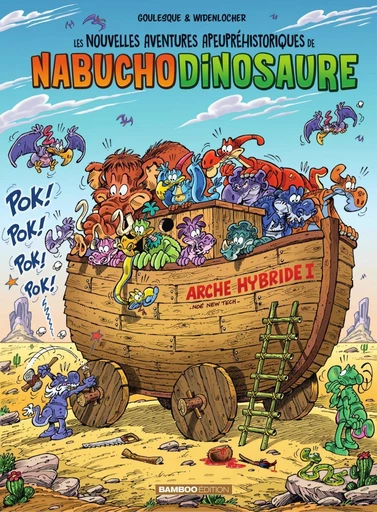 Les nouvelles aventures apeupréhistoriques de Nabuchodinosaure - Tome 6 - Roger Widenlocher, Patrick Goulesque - Bamboo