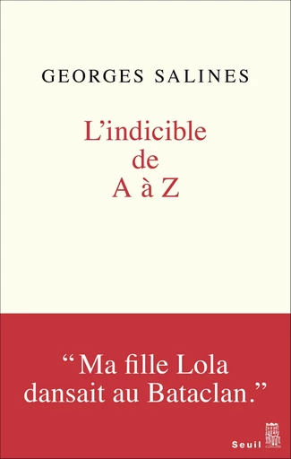 L'indicible de A à Z - Georges Salines - Editions du Seuil