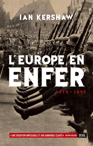 L'Europe en enfer (1914-1949) - Ian Kershaw - Seuil