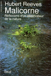 Malicorne. Réflexions d'un observateur de la nature