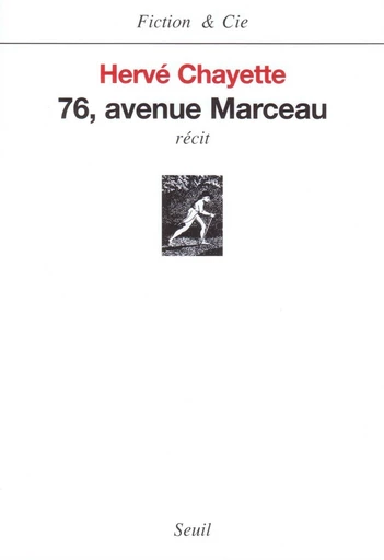 Soixante-seize, avenue Marceau - Hervé Chayette - Editions du Seuil