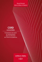 CSRD Consolidée - Compilation de textes et commentaires liés à la directive de l'Union européenne