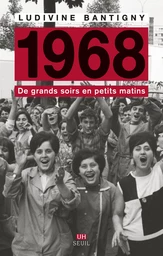 1968 - De grands soirs en petits matins