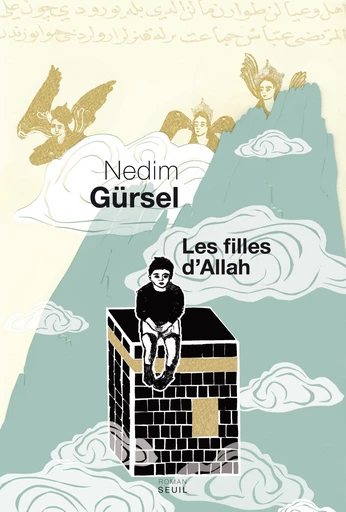 Les Filles d'Allah - Nedim Gursel - Editions du Seuil