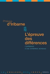 L'Epreuve des différences. L'expérience d'une entreprise mondiale