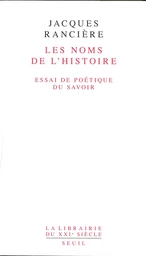 Les Noms de l'Histoire. Essai de poétique du savoir