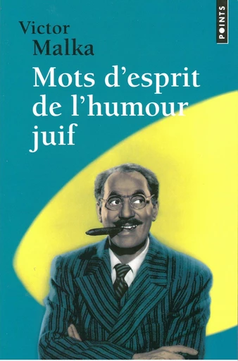 Mots d'esprit de l'humour juif - Victor Malka - Editions du Seuil