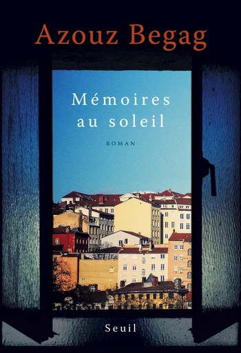 Mémoires au soleil - Azouz Begag - Editions du Seuil