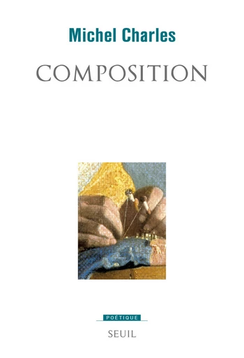 Composition - Michel Charles - Editions du Seuil