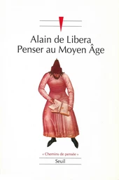 Penser au Moyen Age