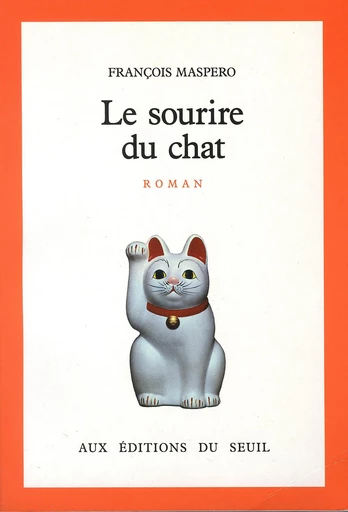 Le Sourire du Chat - François Maspero - Editions du Seuil