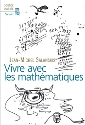 Vivre avec les mathématiques