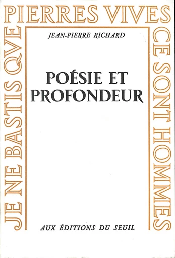 Poésie et Profondeur - Jean-Pierre Richard - Editions du Seuil