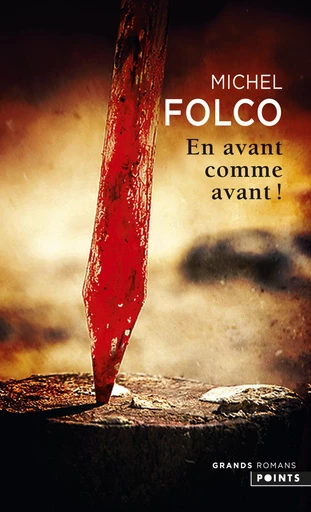 En avant comme avant ! - Michel Folco - Editions du Seuil