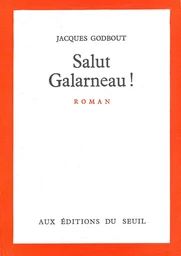 Salut Galarneau!