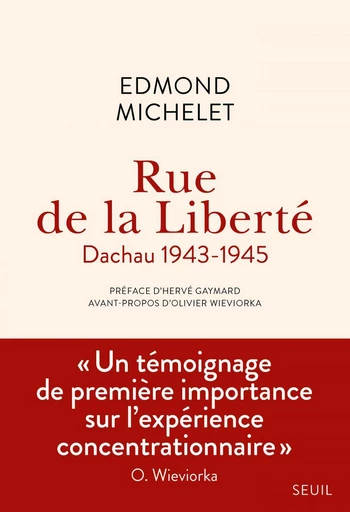 Rue de la Liberté - Edmond Michelet - Editions du Seuil