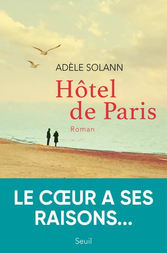 Hôtel de Paris - Adele Solann - Editions du Seuil