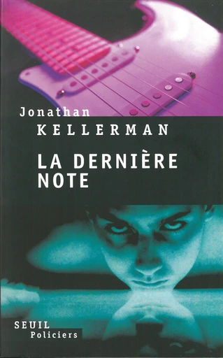 La dernière note - Jonathan Kellerman - Editions du Seuil