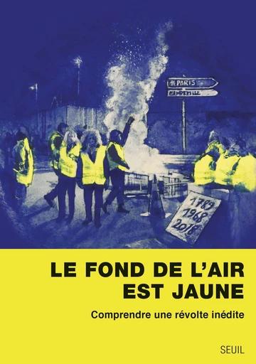 Le fond de l'air est jaune -  Collectif - Editions du Seuil