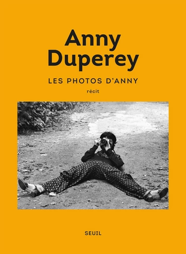 Les photos d'Anny - Anny Duperey - Editions du Seuil