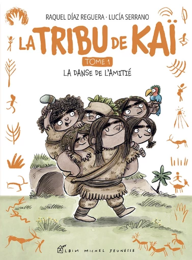 La Tribu de Kaï - tome 1 - La Danse de l'amitié - Raquel Díaz Reguera - Albin Michel