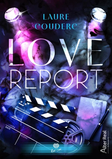 Love's Report - Laure Couderc - Éditions Alter Real