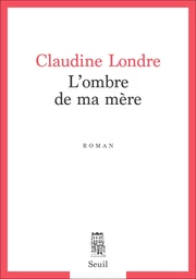 L'Ombre de ma mère