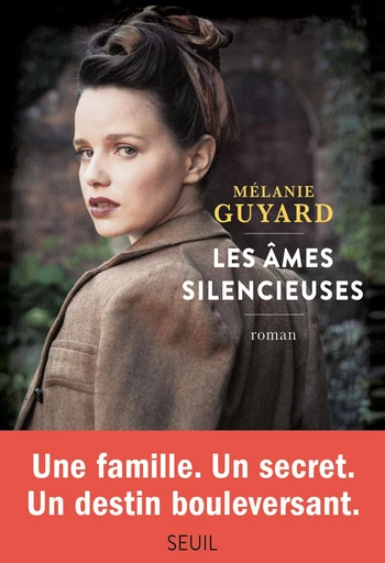 Les Ames silencieuses - Mélanie Guyard - Editions du Seuil