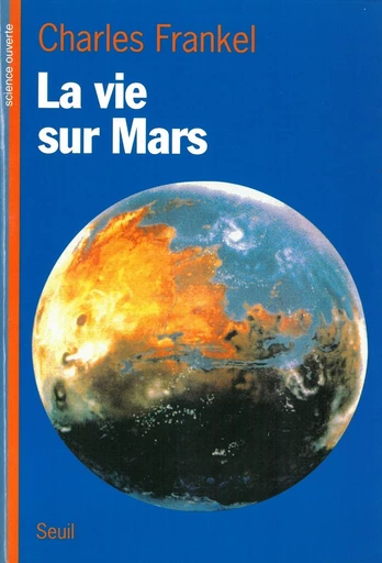 La Vie sur Mars - Charles Frankel - Editions du Seuil