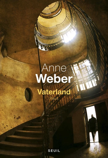 Vaterland - Anne Weber - Editions du Seuil