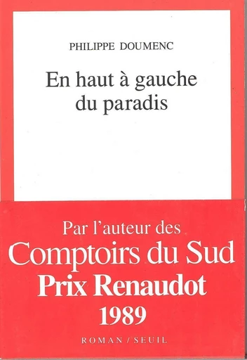 En haut à gauche du paradis - Philippe Doumenc - Editions du Seuil