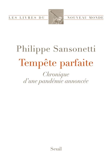 Tempête parfaite - Philippe Sansonetti - Editions du Seuil