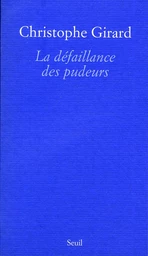 La Défaillance des pudeurs