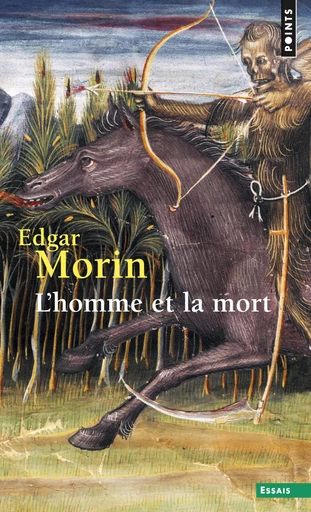 L'Homme et la Mort - Edgar Morin - Editions du Seuil