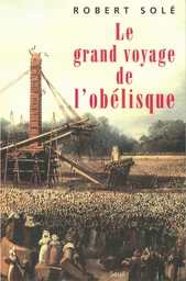 Le Grand Voyage de l'Obélisque