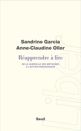 Réapprendre à lire. De la querelle des méthodes à