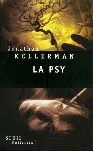 La Psy - Jonathan Kellerman - Editions du Seuil