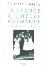 La France à l'heure allemande (1940-1944)