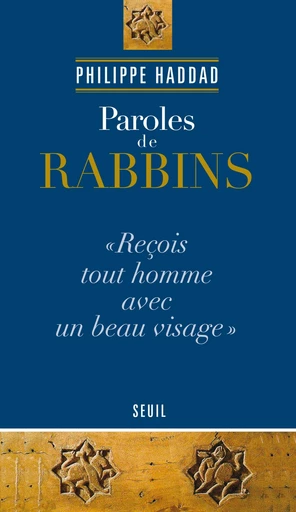 Paroles de rabbins - Philippe Haddad - Editions du Seuil