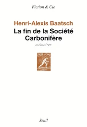 La Fin de la société carbonifère