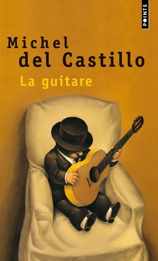 La Guitare - Michel del Castillo - Editions du Seuil