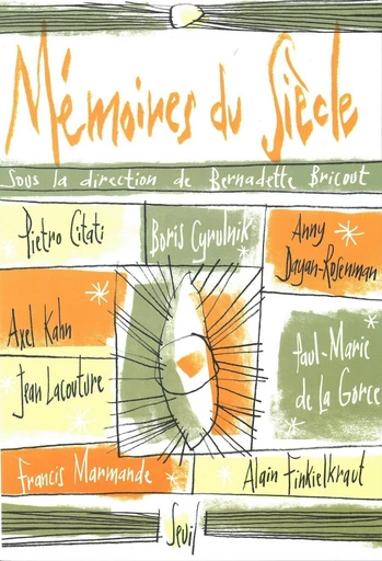 Mémoires du siècle - Bernadette Bricout - Editions du Seuil