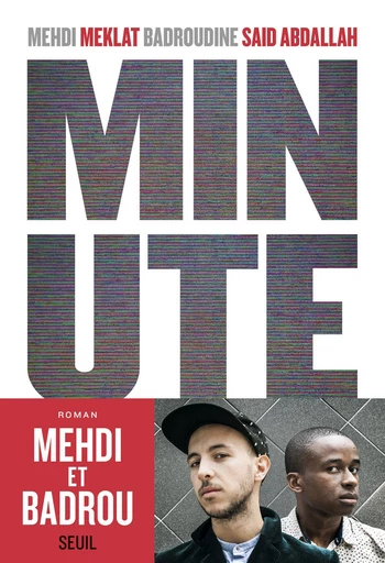 Minute - Mehdi Meklat, Badroudine Said abdallah - Editions du Seuil