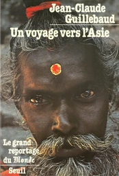 Un voyage vers l'Asie