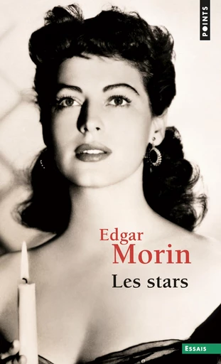 Les Stars - Edgar Morin - Editions du Seuil