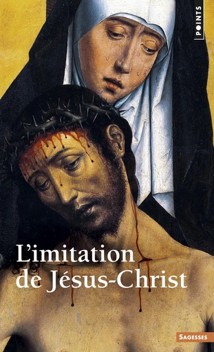 L'Imitation de Jésus-Christ -  Anonyme - Editions du Seuil