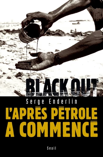 L'après-pétrole a commencé - Serge Enderlin - Editions du Seuil