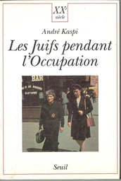 Les Juifs pendant l'Occupation