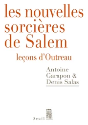 Les Nouvelles Sorcières de Salem - Leçons d'Outreau